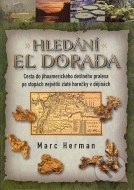 Hledání El Dorada - cena, porovnanie