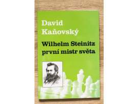 Wilhelm Steinitz - první mistr světa