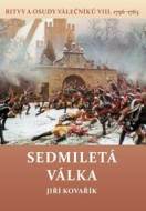 Sedmiletá válka - Bitvy a osudy válečníků VIII. (1756-1763) - cena, porovnanie