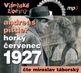 Vídeňské zločiny 3: Horký červenec 1927 - CDmp3