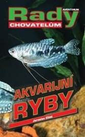 Akvarijní ryby - Jaroslav Eliáš