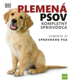 Plemená psov Kompletný sprievodca