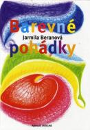 Barevné pohádky - Beranová Jarmila - cena, porovnanie