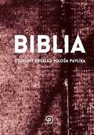 Biblia - Miloš Pavlík - cena, porovnanie