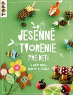 Jesenné tvorenie pre deti - cena, porovnanie