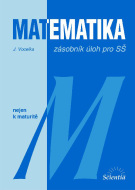 Matematika - Zásobník úloh pro SŠ - cena, porovnanie