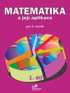 Matematika a její aplikace pro 5. ročník 1.díl - cena, porovnanie