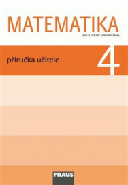 Matematika 4 pro ZŠ Příručka pro učitele