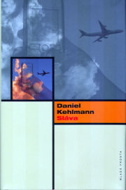 Sláva - Daniel Kehlmann