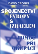 Spojenectví Evropy s Izraelem - Podpora okupace - cena, porovnanie