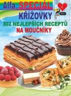 Křížovky speciál 1/2024 - 302 receptů na moučníky - cena, porovnanie