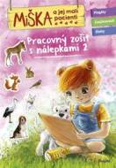 Miška a jej malí pacienti: Pracovný zošit s nálepkami 2 - cena, porovnanie