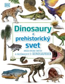 Dinosaury a predhistorický svet