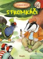 Stromkáči - Brat Roman - cena, porovnanie