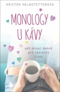 Monology u kávy - Pět minut denně pro zázračný život - cena, porovnanie