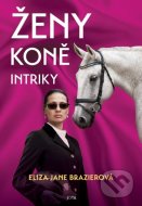 Ženy, koně, intriky - cena, porovnanie