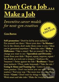 Don't Get a Job Make a Job. New Edition