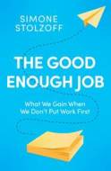 The Good Enough Job - cena, porovnanie