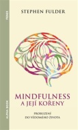 Mindfulness a její kořeny - cena, porovnanie
