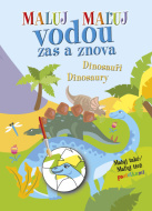 Maľuj vodou zas a znova Dinosaury - cena, porovnanie