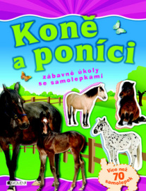 Koně a poníci - zábavné úkoly se samolepkami