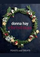 Donna Hay Christmas Feasts and Treats - cena, porovnanie