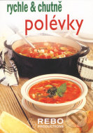 Polévky - rychle a chutně - cena, porovnanie