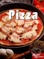 Pizza - Viac ako 50 jednoduchých chutných a lacných receptov - cena, porovnanie