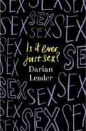 Is It Ever Just Sex? - cena, porovnanie