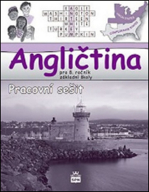 Angličtina pro 8. ročník základní školy - Pracovní sešit