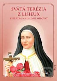 Svätá Terézia z Lisieux - Expertka na umenie milovať