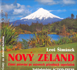 Nový Zéland - Zimní putování po ostrovech přírodních superlativů