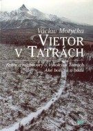 Vietor v Tatrách - cena, porovnanie