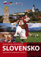Slovensko - Sprievodca po zaujímavých miestach - cena, porovnanie