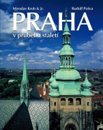Praha v průběhu staletí - cena, porovnanie