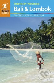 Bali a Lombok - Turistický průvodce - 2. vydání