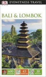 DK Eyewitness Travel Guide: Bali & Lombok