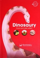 Dinosaury - Prečo boli také veľké? - cena, porovnanie