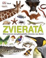 Zvieratá - Obrazová encyklopédia života na zemi - cena, porovnanie