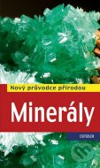 Minerály: Nový průvodce přírodou - cena, porovnanie