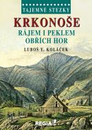 Tajemné stezky - Krkonoše - Rájem i peklem - cena, porovnanie