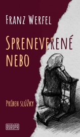 Spreneverené nebo - Príbeh slúžky