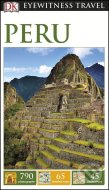 DK Eyewitness Travel Guide Peru - cena, porovnanie