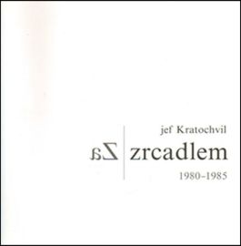 Za zrcadlem - Jef Kratochvil