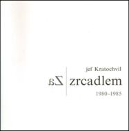 Za zrcadlem - Jef Kratochvil - cena, porovnanie