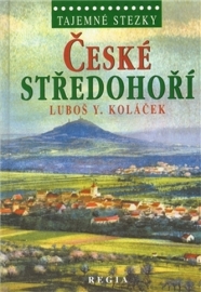 Tajemné stezky České středohoří