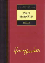 Prózy - Ivan Horváth