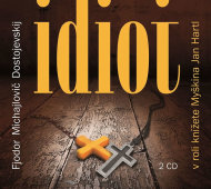 Idiot - Fiodor Michajlovič Dostojevskij 2 CD - cena, porovnanie
