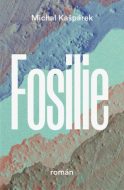 Fosilie - Michal Kašpárek - cena, porovnanie