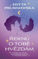 Řeknu o tobě hvězdám - cena, porovnanie